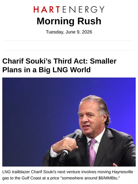 Charif Souki’s Third Act: Smaller Plans in a Big LNG World; Producers’ Debt Costs May Grow This Year, While Banking $90 Oil