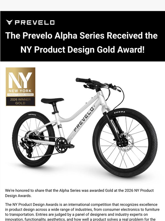 The Prevelo Alpha Series won the NY Product Design Gold Award!