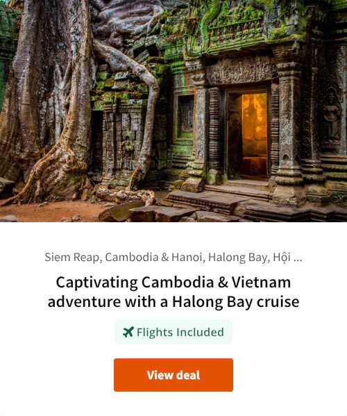 Captivating Cambodia &amp; Vietnam adventure with a Halong Bay cruise