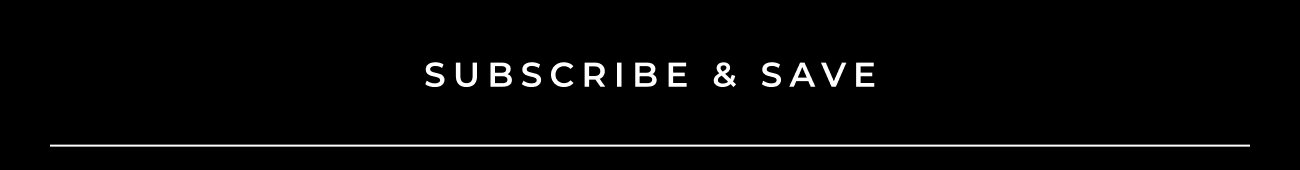 Subscribe & Save