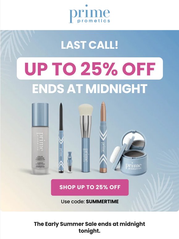 Your last chance - up to 25% OFF!