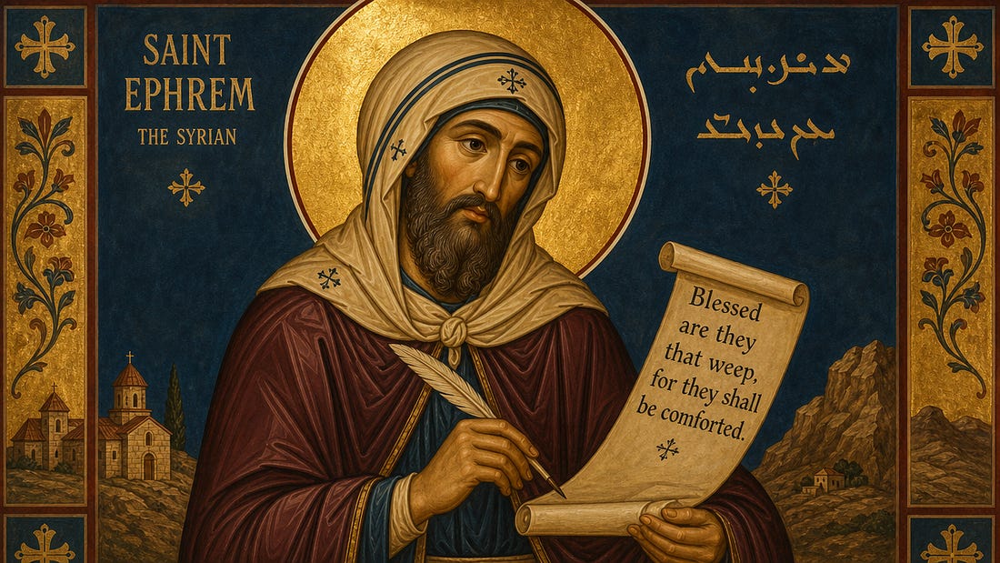 Saint Ephrem Harp of the Holy Spirit Doctor of the Church