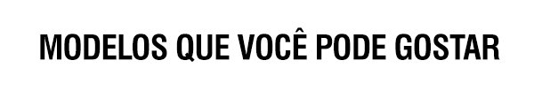 Modelos que você pode gostar