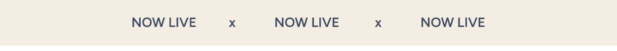 Now Live