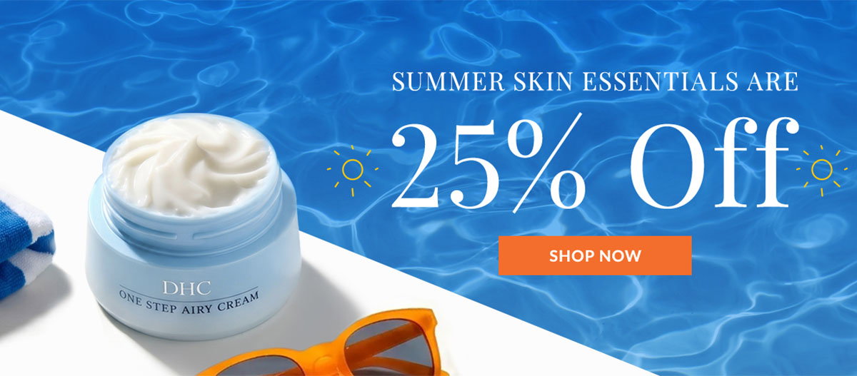 Summer skin essentials are 25% off