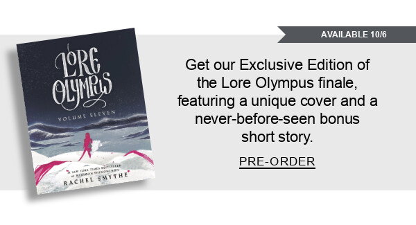Our Exclusive Edition of the <em>Lore Olympus</em> finale features a unique cover and a never-before-seen bonus short story.