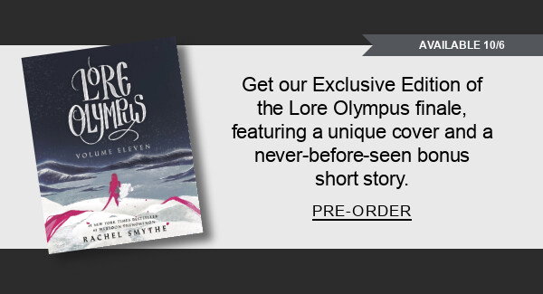 Our Exclusive Edition of the <em>Lore Olympus</em> finale features a unique cover and a never-before-seen bonus short story.
