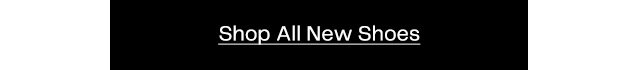 Shop All Shoes New Arrivals