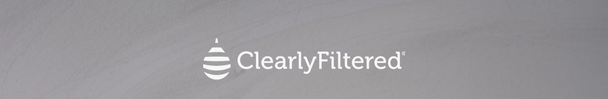 Clearly Filtered