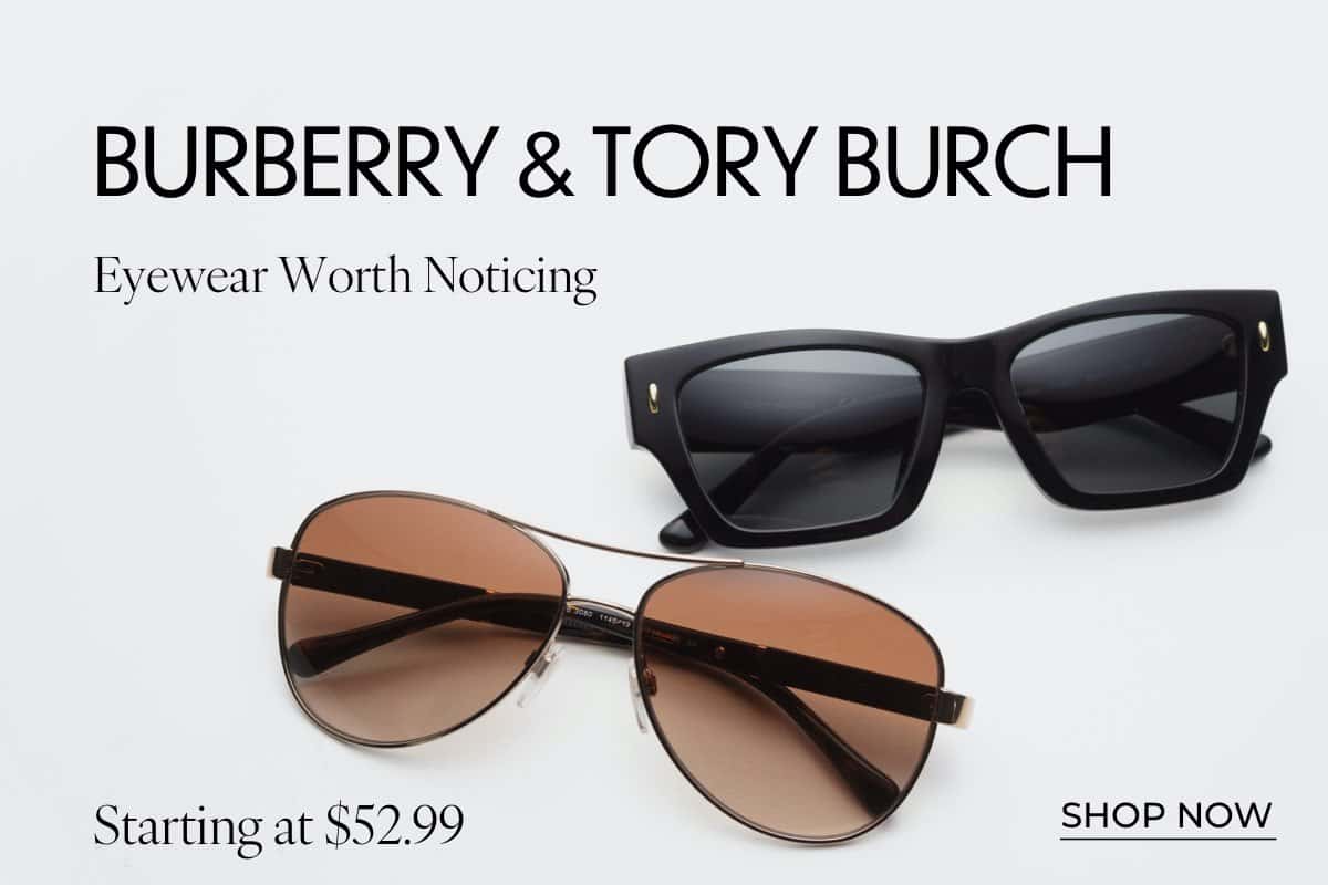 SHOP BURBERRY & TORY BURCH DEALS*