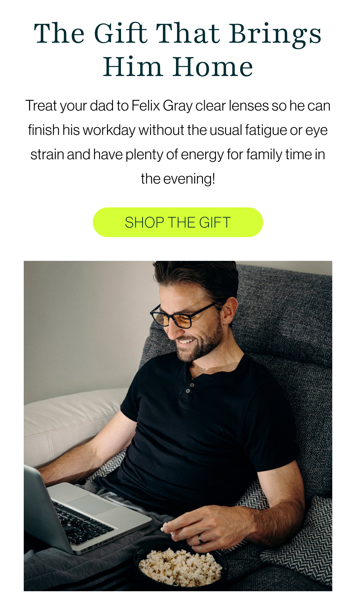 The Gift That Brings Him Home