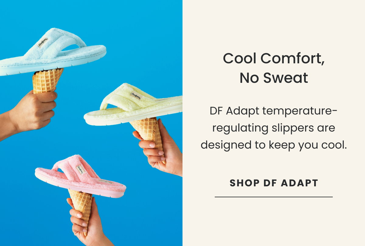 Cool Comfort, No Sweat | Shop DF Adapt >