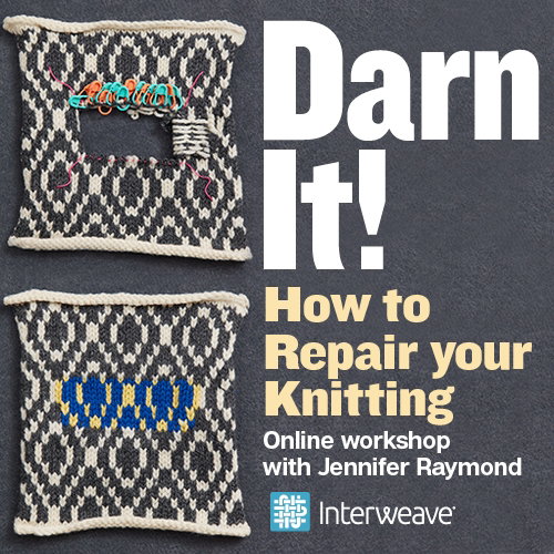 Darn It! How to Repair Your Knitting Online Workshop
