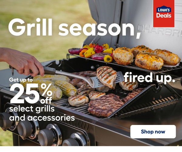 Grills season fired up. Get up to 25% off select grills & accessories. Shop now