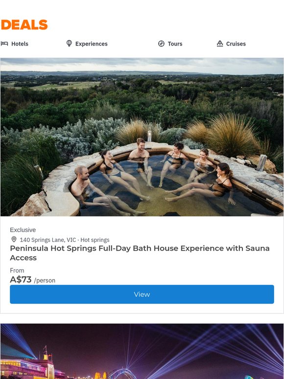 Top Experiences For You: Peninsula Hot Springs Full-Day Bath House Pass, 2-Hour Vivid Sydney Harbour Cruise, Tickets to Dracula's Gold Coast Show & More
