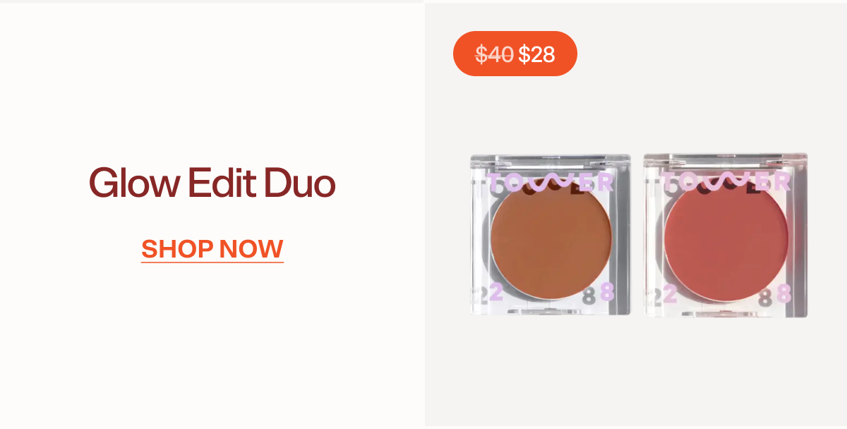 $40 $28 Glow edit Duo shop now