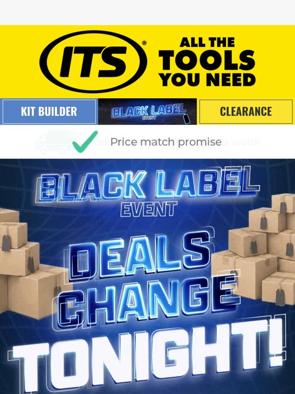 Black Label Event - DEALS CHANGE TONIGHT! ⌛💸