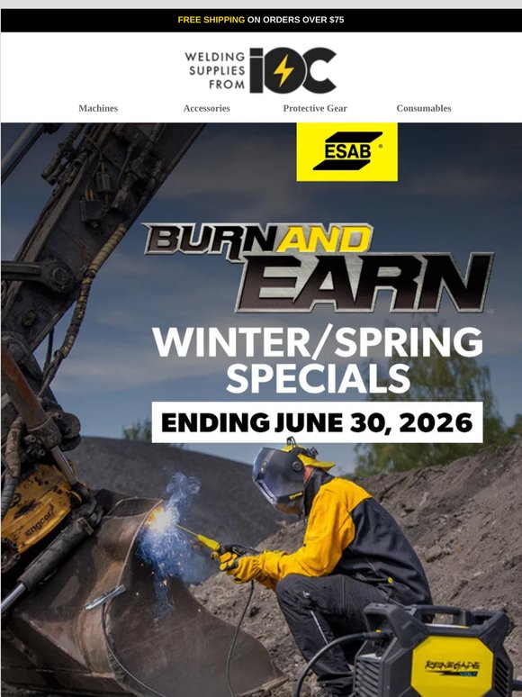 ESAB's Current Burn & Earn Rebates Are Almost Gone! 🔥💵