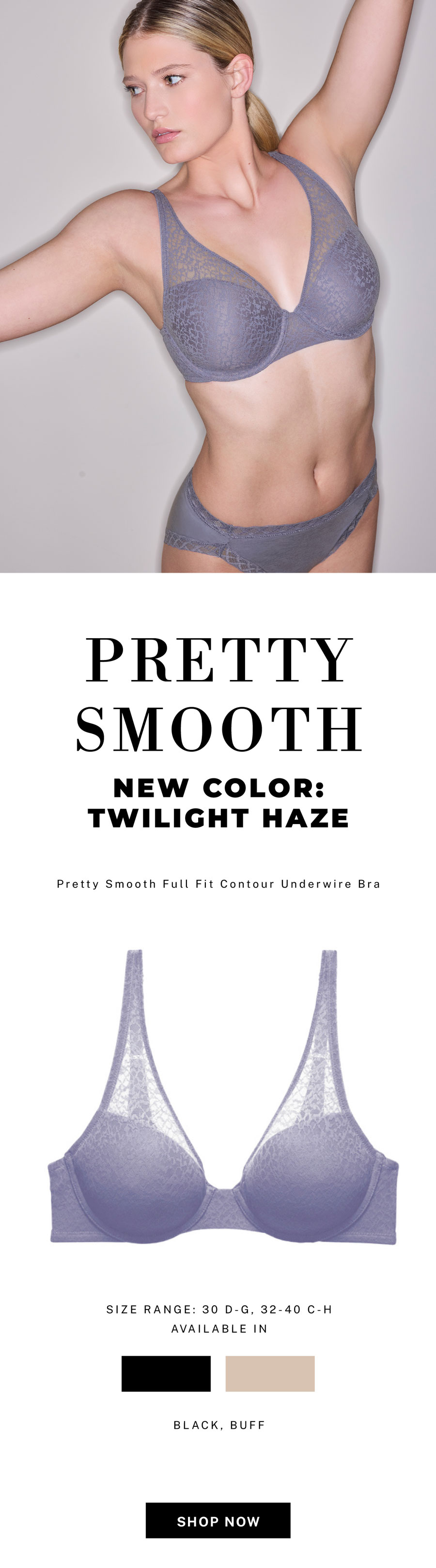 Pretty Smooth Bra Now in a New Color: Twilight Haze