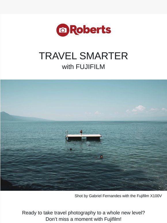 Travel Smarter with Fujifilm!