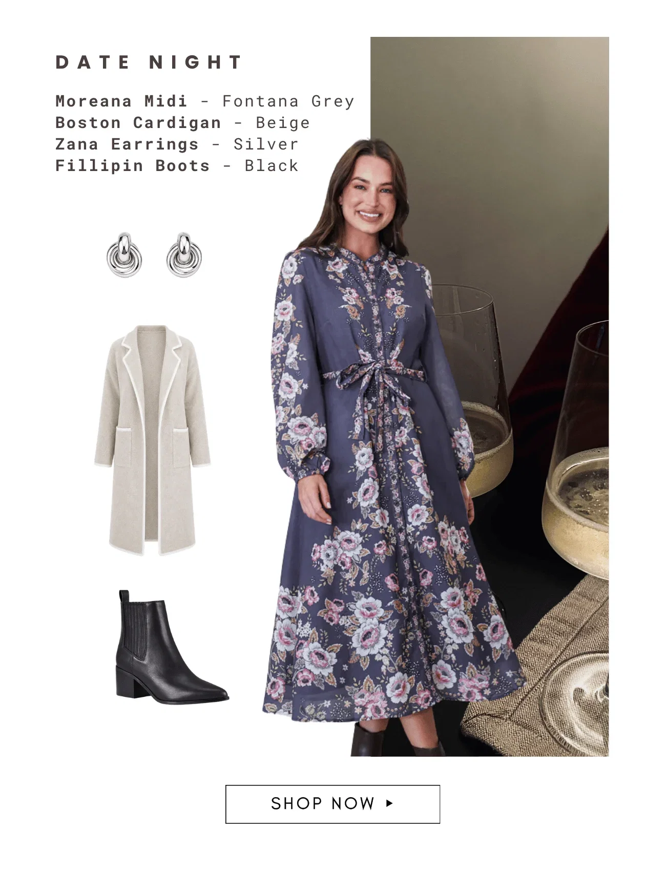 DATE NIGHT Moreana Midi - Fontana Grey, Boston Cardigan - Beige, Zana Earrings - Silver, Fillipin Boots - Black are displayed alongside a woman wearin...