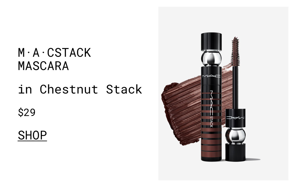 M·A·CSTACK MASCARA in Chestnut Stack $29 | SHOP