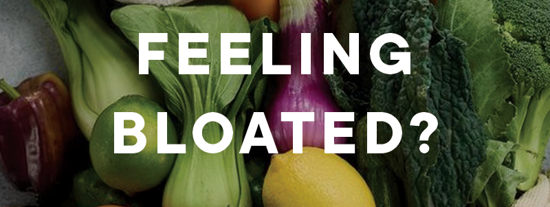 FEELING BLOATED?