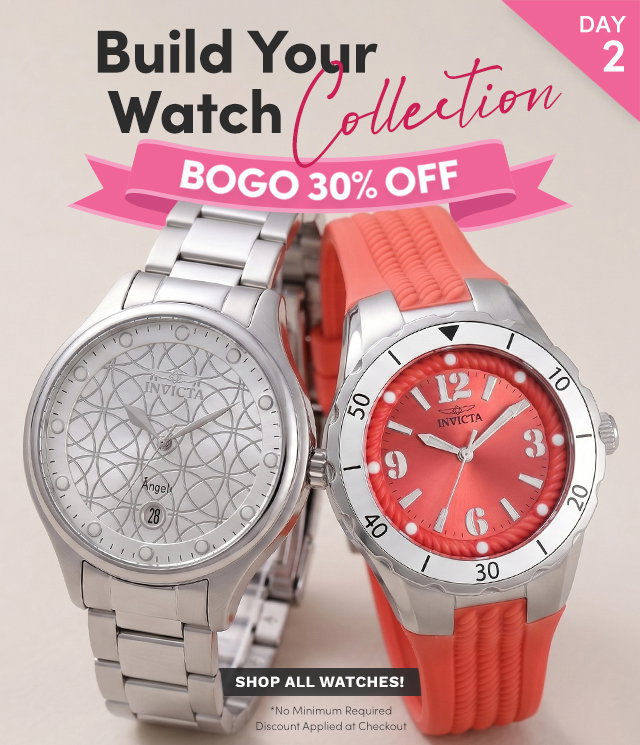 INV-27437, INV-24122 Build Your Watch Collection | BOGO 30% Off All Watches