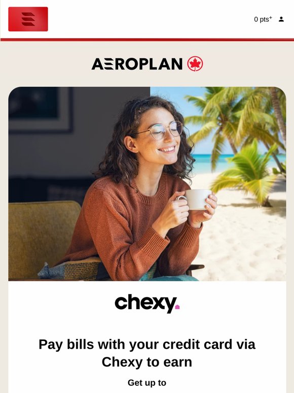 New offer: Earn up to 7,000 points with Chexy!