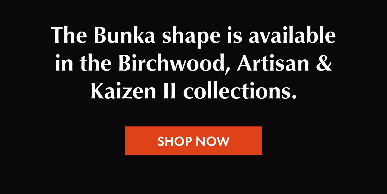 Available in: Birchwood, Artisan & Kaizen II