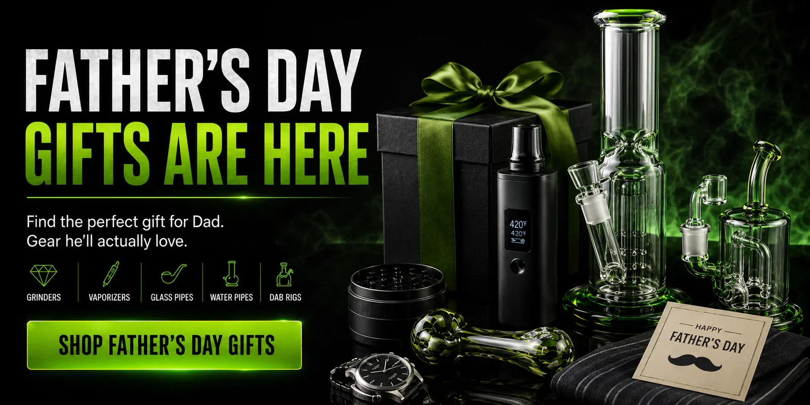 Father's Day Gifts Are Here