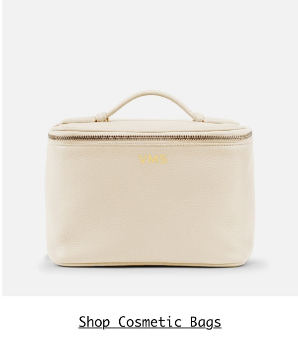 Shop Cosmetic Bags >