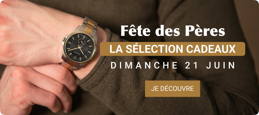 Fête des pères  La sélection cadeaux  Dimanche 21 juin