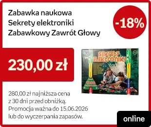 Zabawka naukowa Sekrety elektroniki, Zabawkowy Zawrót Głowy -18% | 230,00 zł | 280,00 zł najniższa cena z 30 dni przed obniżką | Promocja ważna do 15.06.2026 lub do wyczerpania zapasów.
