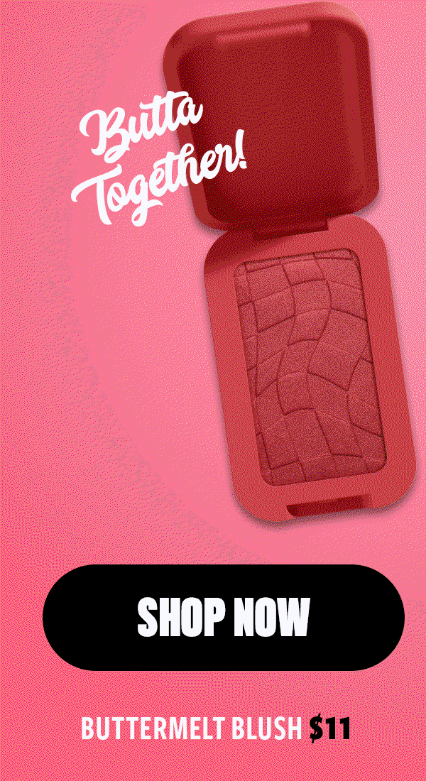 BUTTERMELT BLUSH $11
