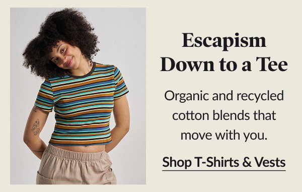 Escapism Down to a Tee