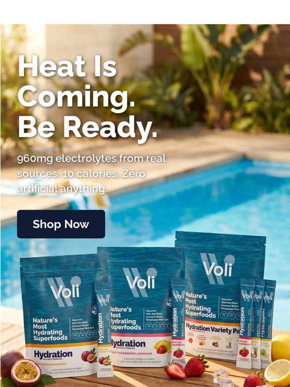 Heat is here. Your hydration should be ready.