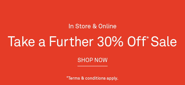 Take a Further 30% Off Sale