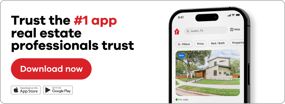 Trust the #1 app real estate professionals trust | Download now