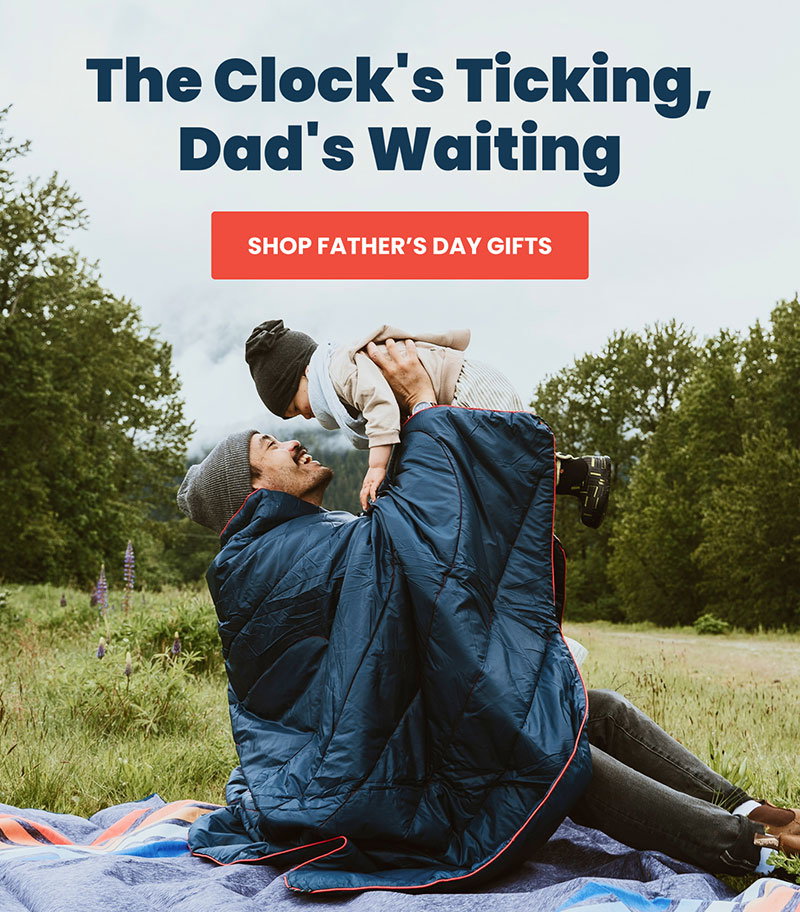The clock's ticking, Dad's waiting