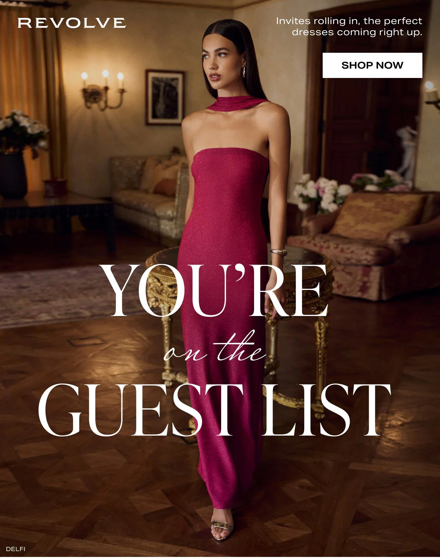 You're On The Guest List. Shop Now!
