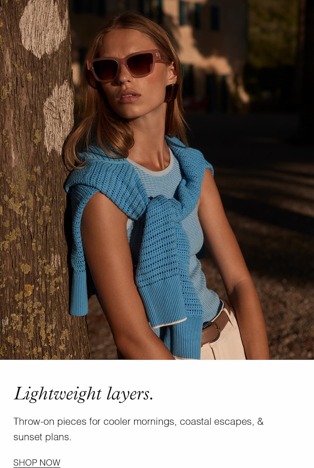 Lightweight layers.