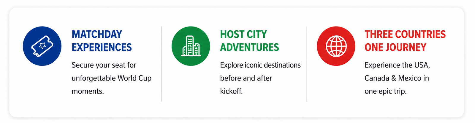 One World Cup- 3 countries - endless adventures