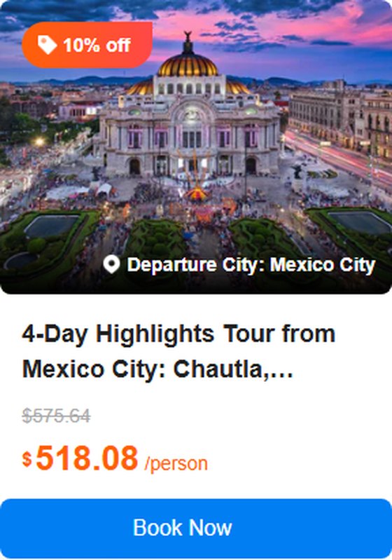 4-Day Highlights Tour from Mexico City: Chautla, Xochimilco, Basilica, Cholula & Val’Quirico | Ticket Admission Included 4.7 (39 reviews) Tour Code: 710079