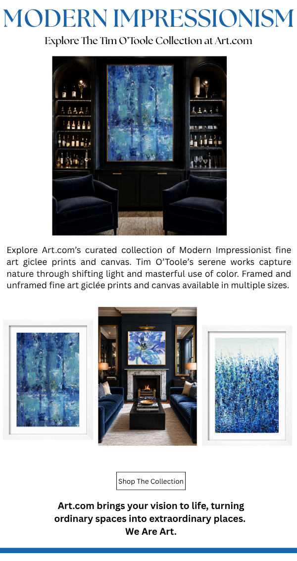 Modern Impressionism - Explore the Tim O'Toole Collection at Art.com. Explore Art.com's curated collection of Modern Impressionist fine art giclee prints and canvas. Tim O'Toole's serene works capture nature through shifting light and masterful use of color. Framed and unframed fine art giclee prints and canvas available in multiple sizes.