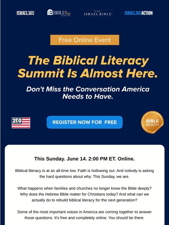—, the Biblical Literacy Summit is this Sunday. Are you registered?