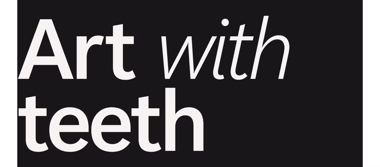 Art with teeth