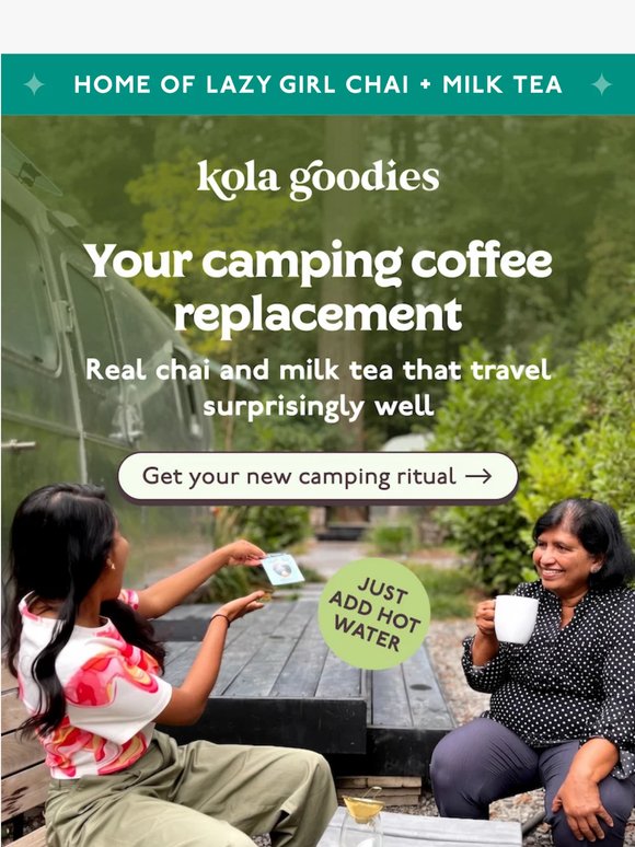 Re; Your Summer Camping Chai  🏕️