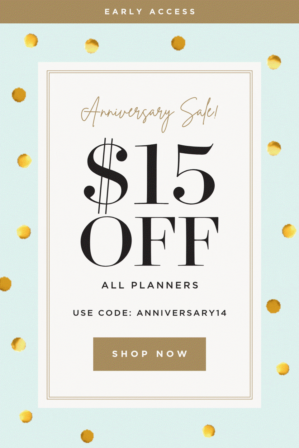 anniversary sale, $15 off all planners, use code anniversary14, shop now