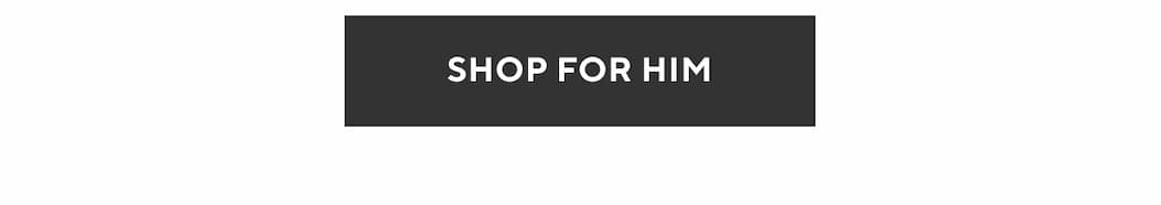 Shop For Him